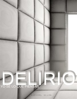 Cover image for Delirio: Yo sé lo que piensas