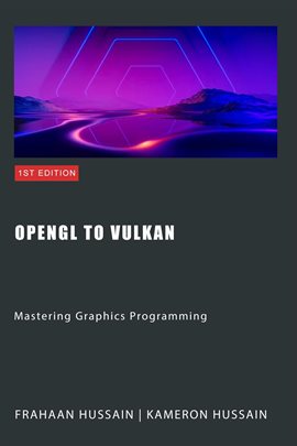 Imagen de portada para OpenGL to Vulkan: Mastering Graphics Programming