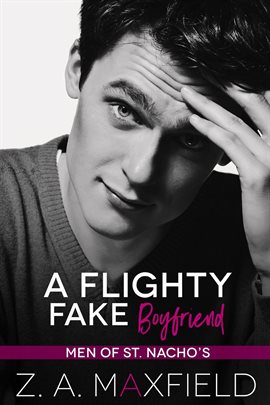 Imagen de portada para A Flighty Fake Boyfriend