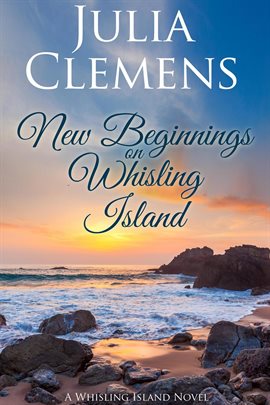 Cover image for New Beginnings on Whisling Island