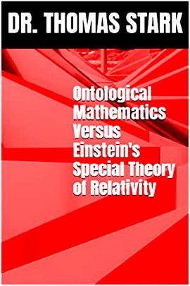 Cover image for Ontological Mathematics Versus Einstein's Special Theory of Relativity