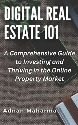 Cover image for Digital Real Estate 101