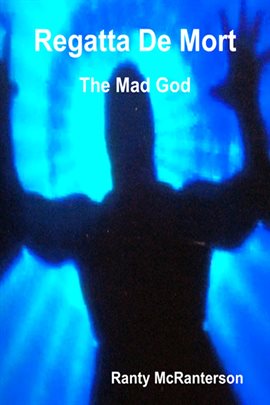 Cover image for Regatta De Mort: The Mad God
