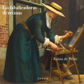 Cover image for Las falsificadoras de retinas