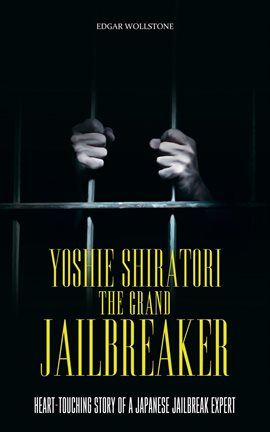 Cover image for Yoshie Shiratori, the Grand Jailbreaker