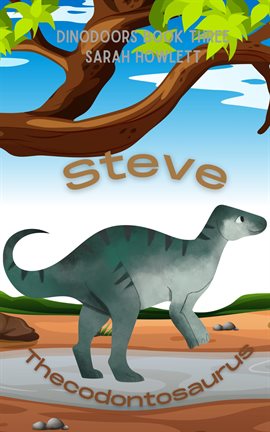 Cover image for Steve Thecodontosaurus