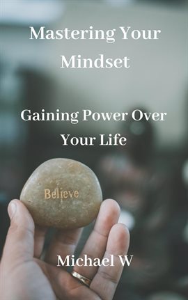 Cover image for Mastering Your Mindset