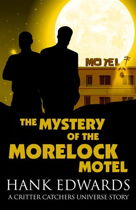 Cover image for The Mystery of the Morelock Motel
