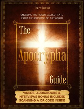 Cover image for The Apocrypha Guide: Unveiling the Hidden Sacred Texts from the Religions of the World