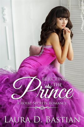 Cover image for Rejecting the Prince