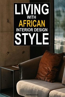 Cover image for Living With African Interior Design Style