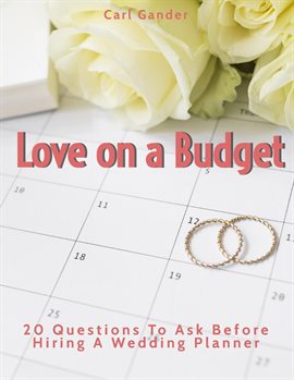 Cover image for Love on a Budget: 20 Questions to Ask Before Hiring a Wedding Planner