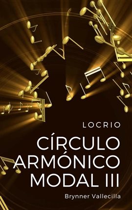 Cover image for Círculo Armónico Modal 3: Locrio