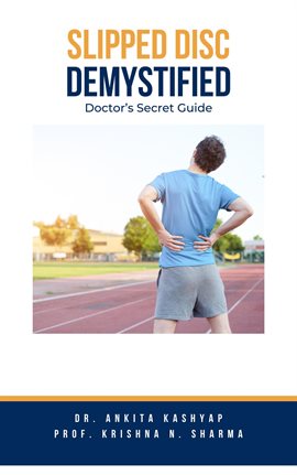 Cover image for Slipped Disc Demystified: Doctor's Secret Guide