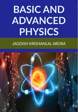 Cover image for Basic and Advanced Physics