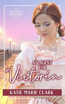 Cover image for An Agent for Victoria