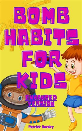 Cover image for Bomb Habits for Kids - Enhanced Version