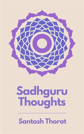 Imagen de portada para Sadhguru Thoughts