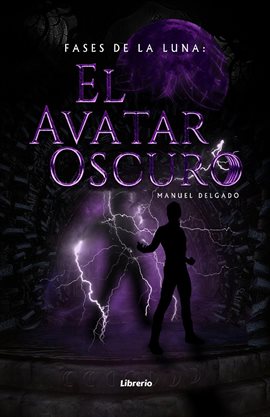 Cover image for Fases de la Luna: El avatar oscuro