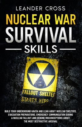 Cover image for Nuclear War Survival Skills