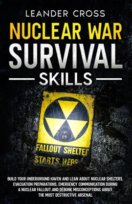 Imagen de portada para Nuclear War Survival Skills