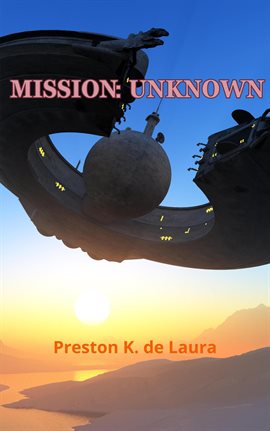 Cover image for Mission Unknown: Science Fiction Short Story