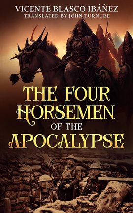 Cover image for The Four Horsemen of the Apocalypse