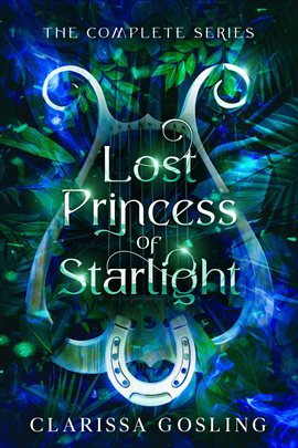 Cover image for Lost Princess of Starlight Omnibus: The Complete Ya Fae Fantasy Series