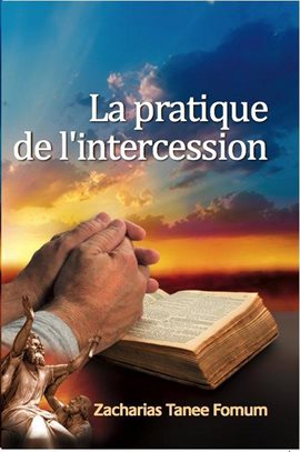 Cover image for La Pratique de L'intercession