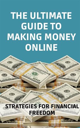 Cover image for The Ultimate Guide to Making Money Online