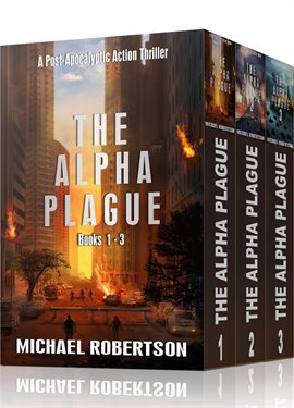 Cover image for The Alpha Plague Books 1 - 3