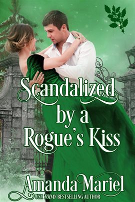 Cover image for Scandalized by a Rogue's Kiss