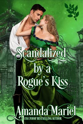 Cover image for Scandalized by a Rogue's Kiss