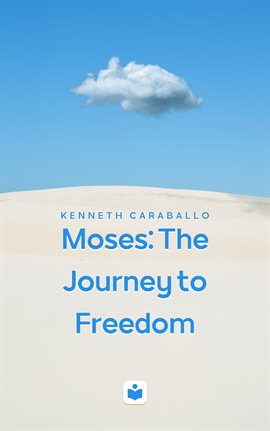 Cover image for Moses: The Journey to Freedom