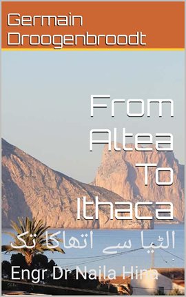 From Altea To Ithaca الٹیا سے اتھاکا تک
