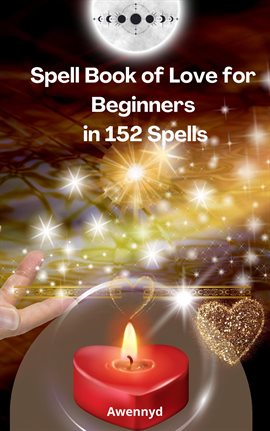 Cover image for Spell Book of Love for Beginners in 152 Spells