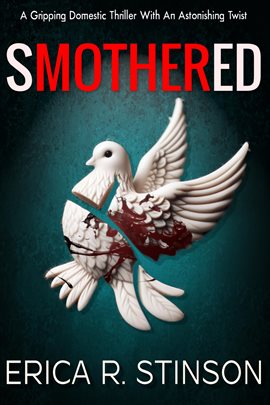 Cover image for Smothered(A Gripping Domestic Thriller With An Astonishing Twist)