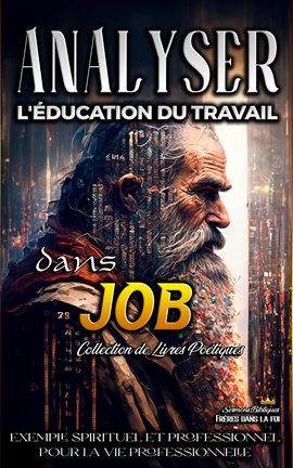 Cover image for Analyser L'éducation du Travail dans Job