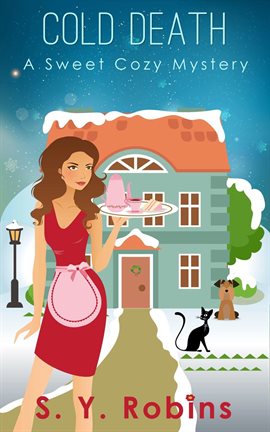 Cover image for Cold Death: A Sweet Cozy Mystery