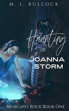 Cover image for The Haunting of Joanna Storm