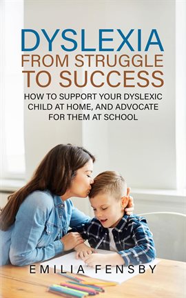 Imagen de portada para Dyslexia: From Struggle to Success