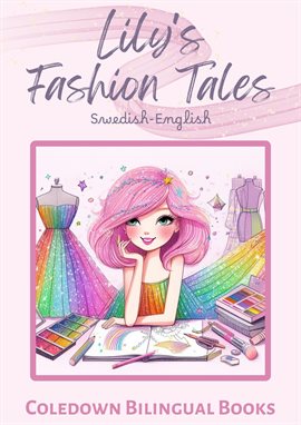 Cover image for Lily's Fashion Tales: Swedish-English