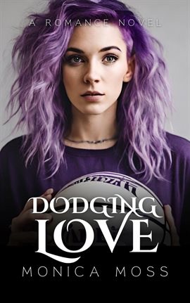 Cover image for Dodging Love