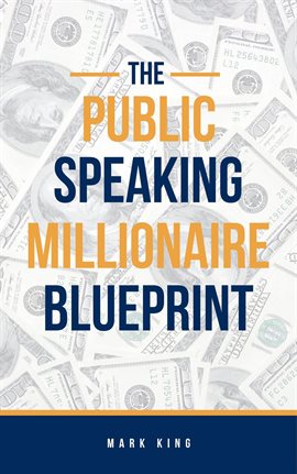 Cover image for The Public Speaking Millionaire Blueprint