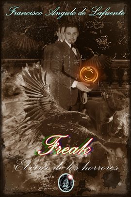 Cover image for Freak - El Circo De Los Horrores