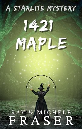 Cover image for 1421 Maple: A Starlite Mystery