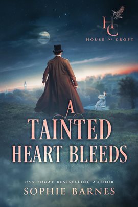 Cover image for A Tainted Heart Bleeds
