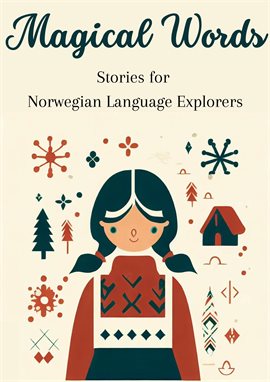 Cover image for Magical Words: Stories for Norwegian Language Explorers