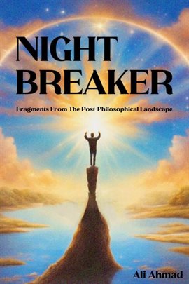 Cover image for Night Breaker: Fragments From the Post-philosophical Landscape