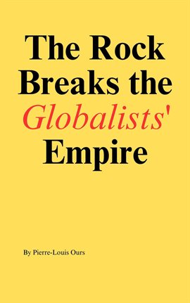 Cover image for The Rock Breaks the Globalists Empire